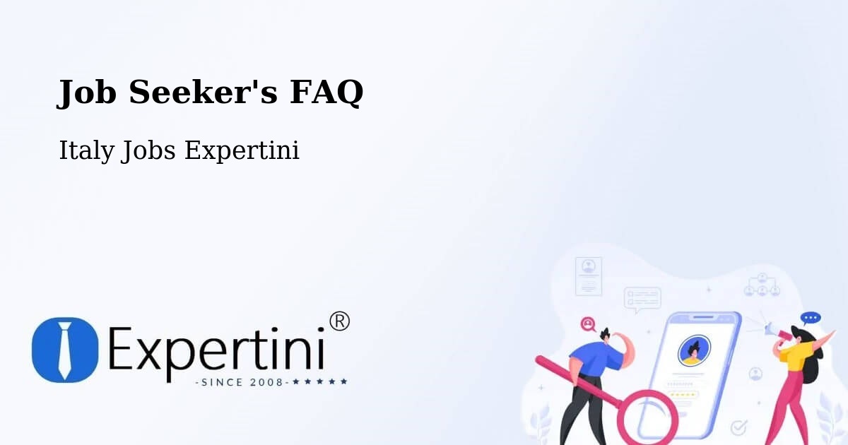 Job Seeker FAQ – Saracena - Italy Jobs Expertini